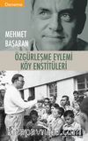 Özgürleşme Eylemi Köy Enstitüleri
