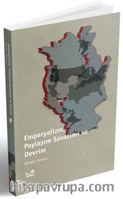 Emperyalizm, Paylaşım Savaşımı ve Devrim