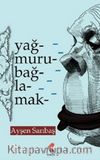 Yağmuru Bağlamak