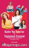 Kadın YouTuberlar ve Toplumsal Cinsiyet