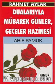 Rahmet Aylar Dualarıyla Mübarek Günler,Geceler Hazinesi (Üçaylar-218)