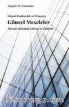 İslami Bankacılık ve Finansta Güncel Meseleler & Mevcut Sistemde Direnç ve İstikrar