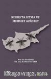 Kıbrıs’ta Sıtma ve Mehmet Aziz Bey