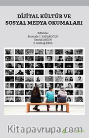Dijital Kültür ve Sosyal Medya Okumaları