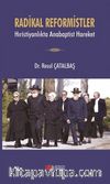 Radikal Reformistler & Hıristiyanlıkta Anabaptist Hareket