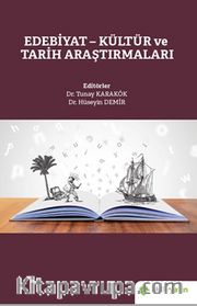 Edebiyat - Kültür ve Tarih Araştırmaları