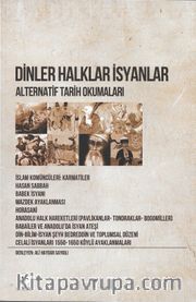 Dinler Halklar İsyanlar / Alternatif Tarih Okumaları