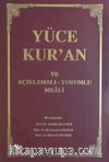 Yüce Kur'an ve Açıklamalı-Yorumlu Meali