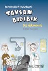 Tavşan Bıdıbık Diş Hekiminde