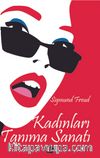 Kadınları Tanıma Sanatı