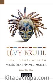 Mistik Deneyim ve Simgeler / İlkel Toplumlarda