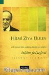 İslam Felsefesi & Eski Yunan’dan Çağdaş Düşünceye Doğru