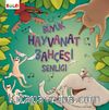 Büyük Hayvanat Bahçesi Şenliği (3-6 Yaş)