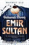 Buharalı Derviş Emir Sultan