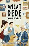 Anlat Dede