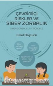 Çevrimiçi Riskler ve Siber Zorbalık