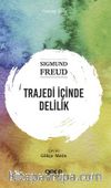 Trajedi İçinde Delilik