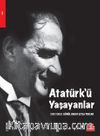 Atatürk'ü Yaşayanlar