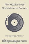 Film Müziklerinde Minimalizm ve Sonrası