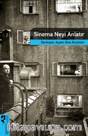Sinema Neyi Anlatır / Sinema Kuramları 14