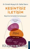 Kesintisiz İletişim & Beyniniz ile Bedeniniz Buluşuyor