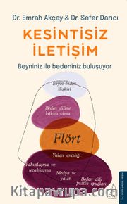Kesintisiz İletişim <br /> Beyniniz ile Bedeniniz Buluşuyor