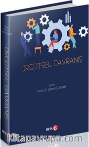 Örgütsel Davranış (Ed:İsmail Bakan)