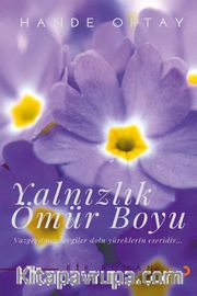 Yalnızlık Ömür Boyu