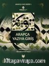 Arapça Yazıya Giriş Defteri