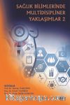 Sağlık Bilimlerinde Multidisipliner Yaklaşımlar 2