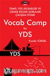 2016 Vocab Camp for YDS (Temel YDS Kelimeleri ve Çıkmış Kelime Soruları Çalışma Kitabı)
