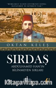 Sırdaş <br /> Abdülhamid Han'ın Bilinmeyen Sırları