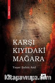 Karşı Kıyıdaki Mağara