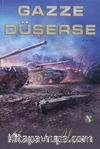 Gazze Düşerse