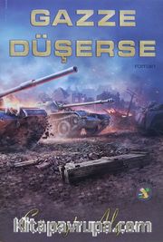 Gazze Düşerse