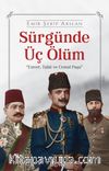 Sürgünde Üç Ölüm