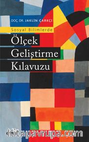 Sosyal Bilimlerde Ölçek Geliştirme Kılavuzu