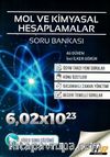 Mol ve Kimyasal Hesaplamalar Soru Bankası