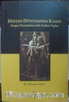 Destan Dünyasında Kadın & Kırgız Destanlarında Kadın Tipleri