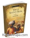 Yavuz Sultan Selim (Padişahlar Serisi)