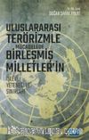 Uluslararası Terörizmle Mücadelede Birleşmiş Milletler'in İşlevi, Yeteneği ve Sınırları