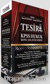 Tesir KPSS Hukuk Konu Anlatımı Serisi