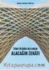 İslam Hukuku Açısından Alacağın Zekatı