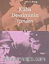 Küba Devriminin İçinden