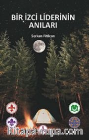 Bir İzci Liderinin Anıları
