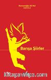 Barışa Şiirler
