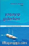 Yaşayıp Giderken