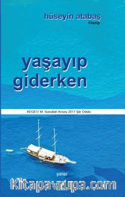Yaşayıp Giderken