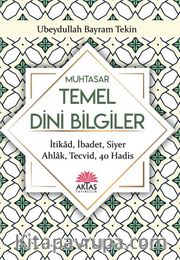 Sorulu-Cevaplı Muhtasar Temel Dini Bilgiler