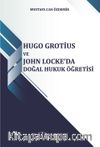 Hugo Grotius ve John Locke’da Doğal Hukuk Öğretisi